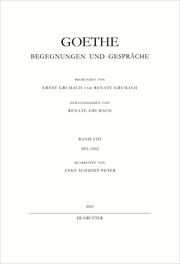 Goethe - Begegnungen und Gespräche VIII