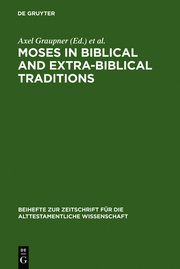 Moses in Biblical and Extra-Biblical Traditions - Cover