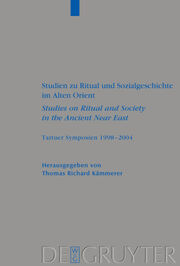 Studien zu Ritual- und Sozialgeschichte im Alten Orient/Studies on Ritual and Society in the Ancient Near East