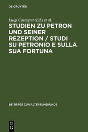 Studien zu Petron und seiner Rezeption/Studi su Petronio e sulla sua fortuna - Cover