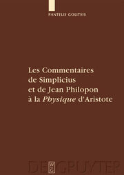 Les Commentaires de Simplicius et de Jean Philopon a la 'Physique' d'Aristote