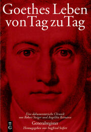 Goethes Leben von Tag zu Tag - Cover