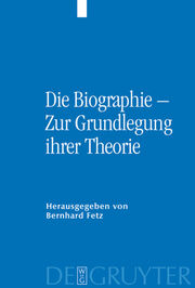 Die Biographie - Zur Grundlegung ihrer Theorie - Cover