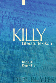 Killy Literaturlexikon 3: Dep-Fre
