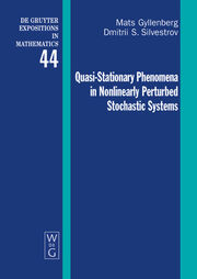 Quasi-Stationary Phenomena in Nonlinearly Perturbed Stochastic Systems