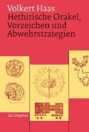 Hethitische Orakel, Vorzeichen und Abwehrstrategien - Cover