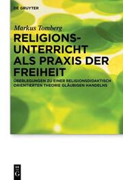 Religionsunterricht als Praxis der Freiheit - Cover