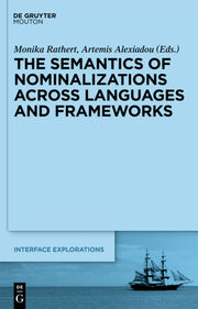 The Semantics of Nominalizations across Languages and Frameworks - Cover