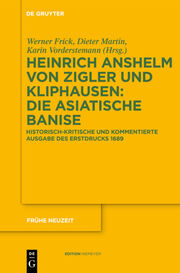 Heinrich Anshelm von Zigler und Kliphausen: Die Asiatische Banise