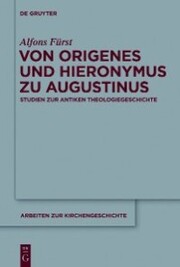 Von Origenes und Hieronymus zu Augustinus - Cover