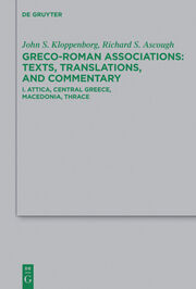 Greco-Roman Associatons: Texts, Translations, and Commentary