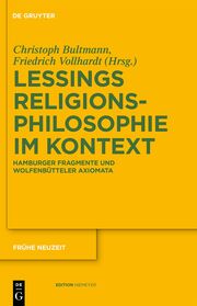 Gotthold Ephraim Lessings Religionsphilosophie im Kontext