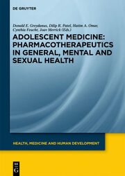 Adolescent Medicine: Pharmacotherapeutics in General, Mental and Sexual Health
