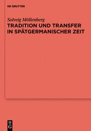 Tradition und Transfer in spätgermanischer Zeit - Cover