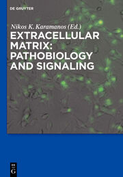 Extracellular Matrix: Pathobiology and Signaling - Cover