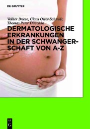 Dermatologische Erkrankungen in der Schwangerschaft von A-Z