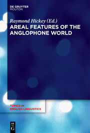 Areal Features of the Anglophone World