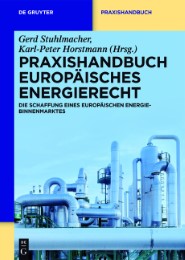 Praxishandbuch Europäisches Energierecht