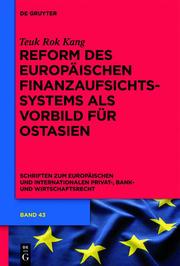 Reform des europäischen Finanzaufsichtssystems als Vorbild für Ostasien