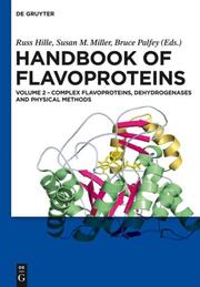 Complex Flavoproteins, Dehydrogenases and Physical Methods