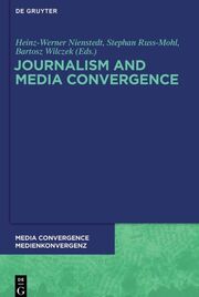Media Convergence & Journalism