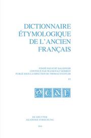 Dictionnaire étymologique de lancien français (DEAF). Buchstabe F. Fasc 2