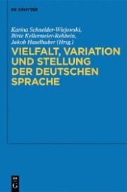 Vielfalt, Variation und Stellung der deutschen Sprache - Cover