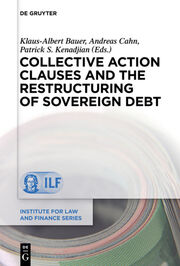 Collective Action Clauses and the Restructuring of Sovereign Debt - Cover