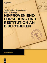 NS-Provenienzforschung und Restitution an Bibliotheken - Cover