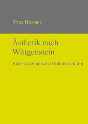 Ästhetik nach Wittgenstein