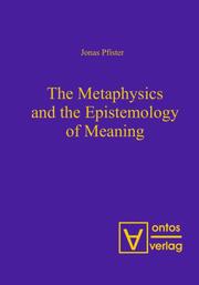 The Metaphysics and the Epistemology of Meaning - Cover