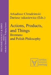 Actions, Products, and Things