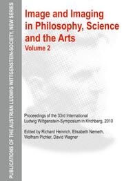 Heinrich, Richard; Nemeth, Elisabeth; Pichler, Wolfram; Wagner, David: Image and Imaging in Philosophy, Science and the Arts.Volume 2