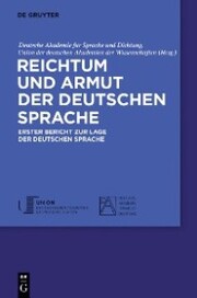 Reichtum und Armut der deutschen Sprache