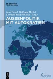 Aussenpolitik mit Autokratien - Cover