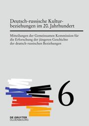 Deutsch-russische Kulturbeziehungen im 20. Jahrhundert