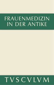 Frauenmedizin in der Antike - Cover