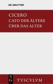 M.Tulli Ciceronis Cato maior de senectute / Cato der Ältere über das Alter - Cover