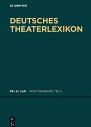 Deutsches Theater-Lexikon Pe - Schad