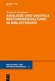 Analoge und digitale Bestandserhaltung in Bibliotheken - Cover