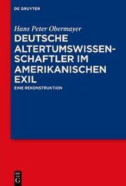 Deutsche Altertumswissenschaftler im amerikanischen Exil - Cover