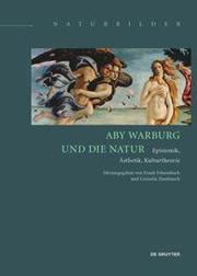 Aby Warburg und die Natur