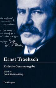 Troeltsch - Briefe II (1894-1904)