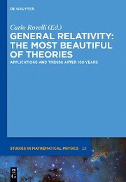 General Relativity: The most beautiful of theories