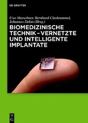 Biomedizinische Technik - Vernetzte und intelligente Implantate - Cover