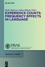 Experience Counts: Frequency Effects in Language - Cover