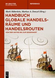 Handbuch globale Handelsräume und Handelsrouten - Cover