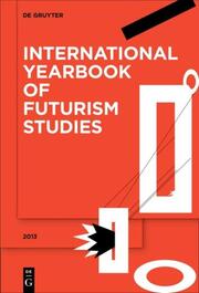 International Yearbook of Futurism Studies 2013