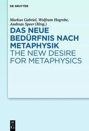 Das neue Bedürfnis nach Metaphysik / The New Desire for Metaphysics