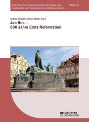 Jan Hus - 600 Jahre Erste Reformation